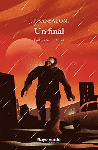 J.P. Sansaloni: Un final (Paperback, RAYO VERDE EDITORIAL, S.L.)