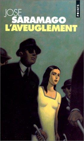 José Saramago: L'aveuglement (Paperback, French language, Seuil)