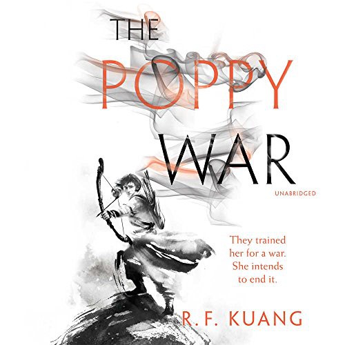 Emily Woo Zeller, R. F. Kuang: The Poppy War Lib/E (AudiobookFormat, 2018, Harpercollins, HarperCollins)