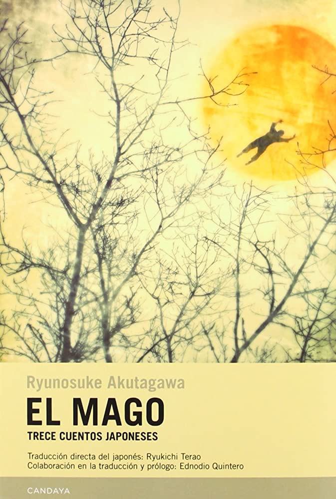 Ryunosuke Akutagawa: El Mago (castellano language, 2012, Candaya)