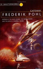 Frederik Pohl: Gateway (Paperback, 1999, Gollancz)