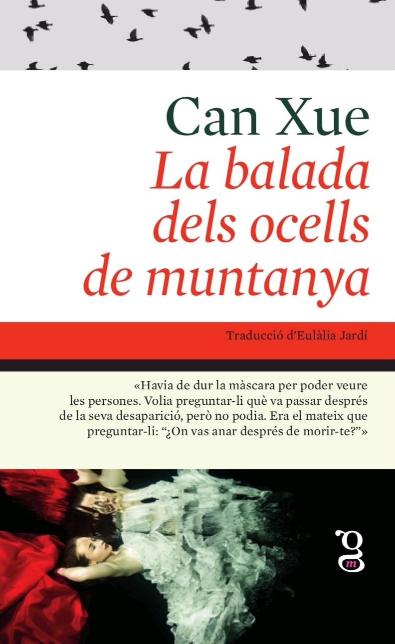 Can Xue, Eulàlia Jardí: La balada dels ocells de muntanya (català language, Gata maula)