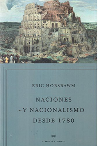 Eric Hobsbawm: Naciones y nacionalismos desde 1780 (Paperback, Crítica)