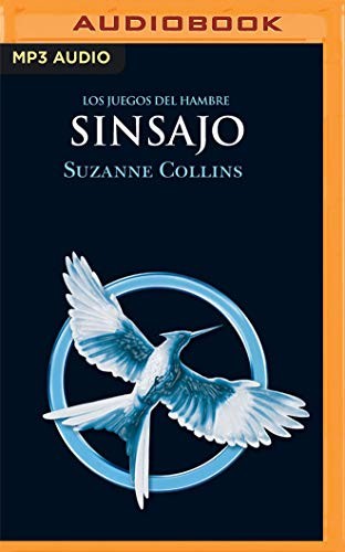 Suzanne Collins, Paula Iwasaki: Sinsajo (AudiobookFormat, 2020, Audible Studios on Brilliance, Audible Studios on Brilliance Audio)