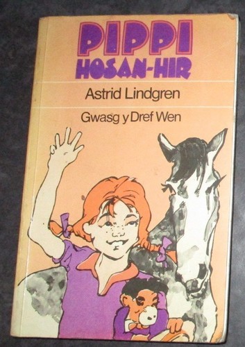 Astrid Lindgren: Pippi Hosan-hir (Paperback, Welsh language, 1978, Gwasg y Dref Wen)