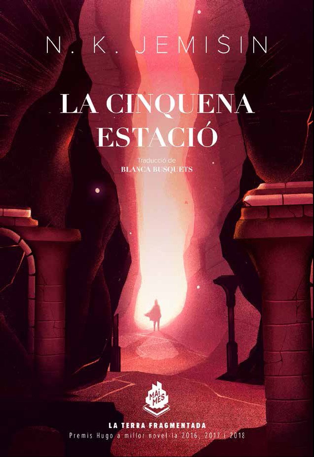 Blanca Busquets Figueras, N. K Jemisin: La Cinquena estació (Hardcover, català language, 2022, Mai Més)