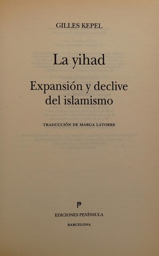 Gilles Kepel: LA Yihad (Hardcover, Spanish language, Peninsular Publishing Company)