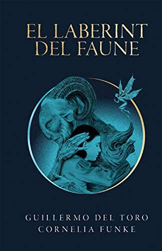 Guillermo del Toro, Cornelia Funke, Ricard Vela Pàmies, Allen Williams: El laberint del faune (Hardcover, Català language, 2019, Edicions Bromera, S.L.)