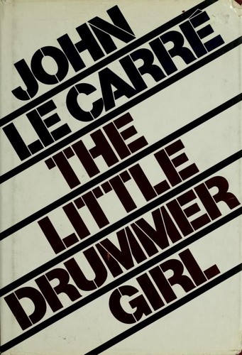 John le Carré: The little drummer girl (1983, Knopf)