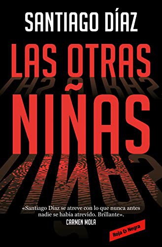 Santiago Díaz: Las otras niñas (Paperback, RESERVOIR BOOKS)