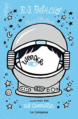 Imma Falcó García, R.J. Palacio, Tad Carpenter: Wonder (Hardcover, La Campana)