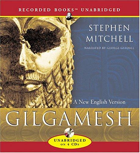 Stephen Mitchell: Gilgamesh (AudiobookFormat, 2004, Recorded Books)