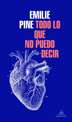 Emilie Pine, Ester Capdevila Tomàs: Todo lo que no puedo decir (2019, Random House)