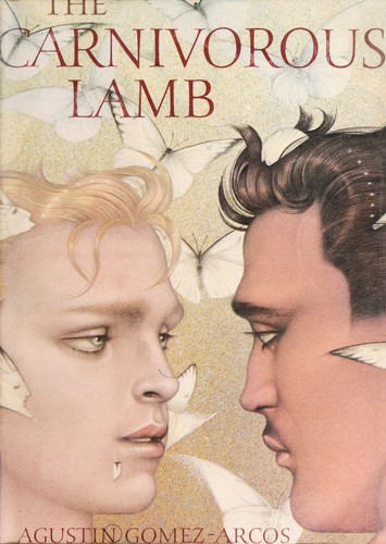 Agustin Gomez-Arcos: The carnivorous lamb (1984, D.R. Godine)
