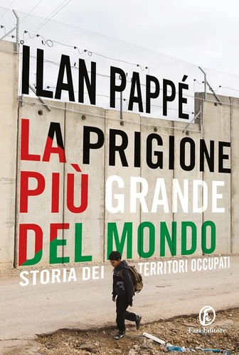 Ilan Pappé: La più grande origine del mondo (Italian language, Fazi Editore)