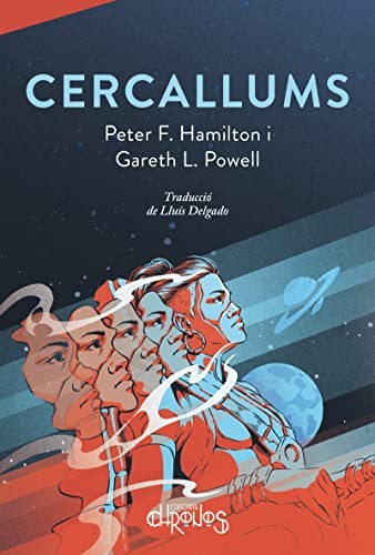 Peter F. Hamilton, Lluis Delgado, Chronos, Gareth L. Powell: Cercallums (Paperback, Català language, 2023, Chronos)