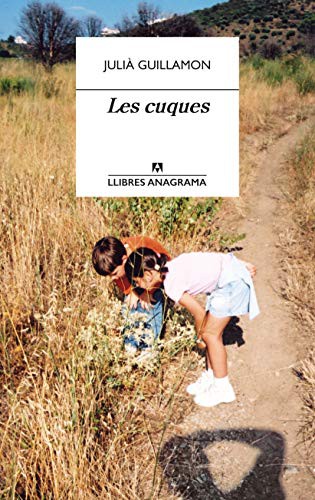 Julià Guillamon: Les cuques (Paperback, català language, 2020, Editorial Anagrama)