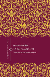 Honoré de Balzac: La falsa amante (Paperback, castellano language, 2019, Ediciones Invisibles)