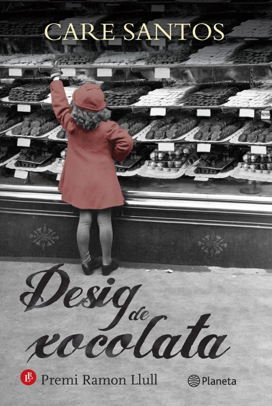 Care Santos: Desig de Xocolata (Hardcover, Català language, 2014, Planeta)