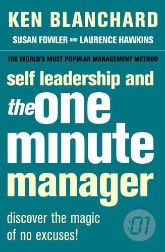 Kenneth H. Blanchard, Susan Fowler, Laurence Hawkins: Self Leadership and the One Minute Manager (Paperback, 2006, HarperCollins)