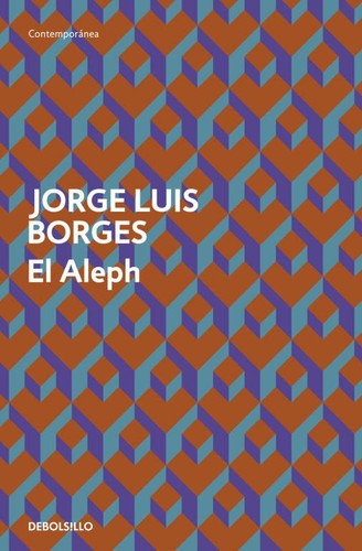 Jorge Luis Borges: El aleph (castellano language, 2011, Debolsillo)