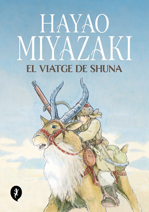 Hayao Miyazaki: El Viatge de Shuna (català language, 2023, Penguin Random House Grupo Editorial, S.A.U.)