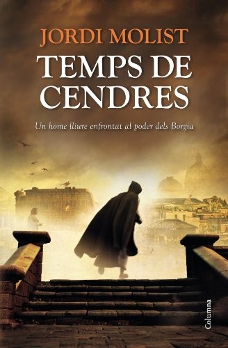 Jordi Molist, Núria Parés Sellarès: Temps de cendres (Hardcover, Català language, Columna)