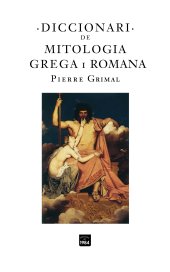 Pierre Grimal: Diccionari de mitologia grega i romana (Català language, 2008, Edicions de 1984)