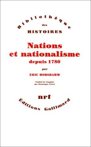 Eric Hobsbawm: Nations et nationalisme depuis 1780 (Paperback, Gallimard)