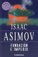 Isaac Asimov: Fundacion E Imperio (Paperback, Spanish language, 2004, Random House Espanol)