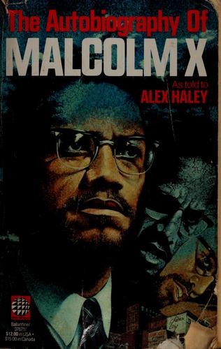 Malcolm X: The autobiography of Malcolm X (Paperback, 1965, Ballantine)