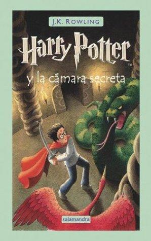 J. K. Rowling, Minalima Design: Harry Potter y la camara secreta (Spanish language, 2004, Salamandra)