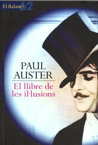 Marc Rubió, Paul Auster: El llibre de les il·lusions (Paperback, Edicions 62)