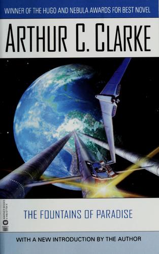Arthur C. Clarke: The fountains of paradise (2001, Warner/Aspect)