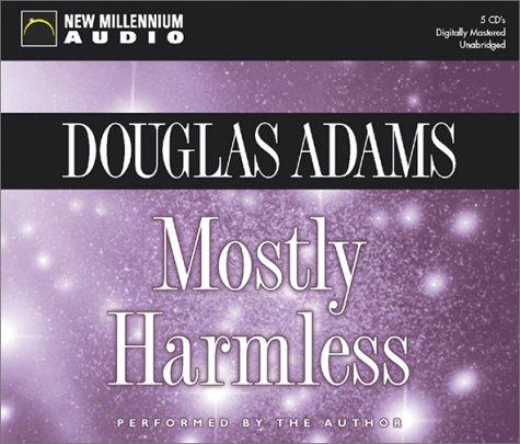 Douglas Adams: Mostly Harmless (AudiobookFormat, 2002, New Millennium Press)