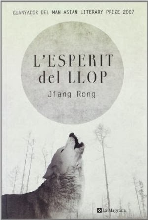 Rong Jiang: L'Esperit del llop (català language, 2008, La Magrana)