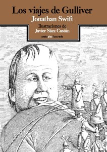 Pablo Marcos, Malvina G. Vogel, Jonathan Swift, Joshua Hanft: Los viajes de Gulliver (2014, Sexto Piso)