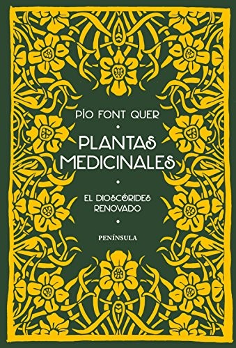 Pío Font Quer: Plantas medicinales (Hardcover, 2016, Ediciones Península)