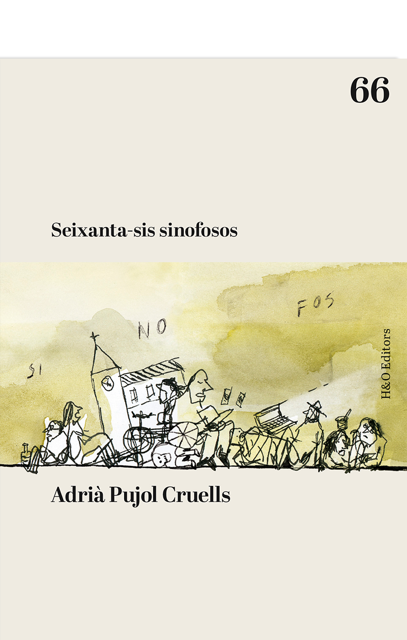 Adrià Pujol Cruells: Seixanta-sis sinofosos (català language, 2024, H&O Editores)