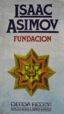 Isaac Asimov, Kemal Baran Özbek: Foundacion (1985, Bruguera)