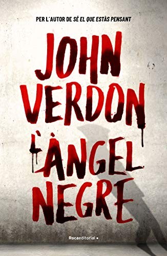 John Verdon, Jordi Vidal i Tubau: L'àngel negre (Paperback, 2019, Roca Editorial)