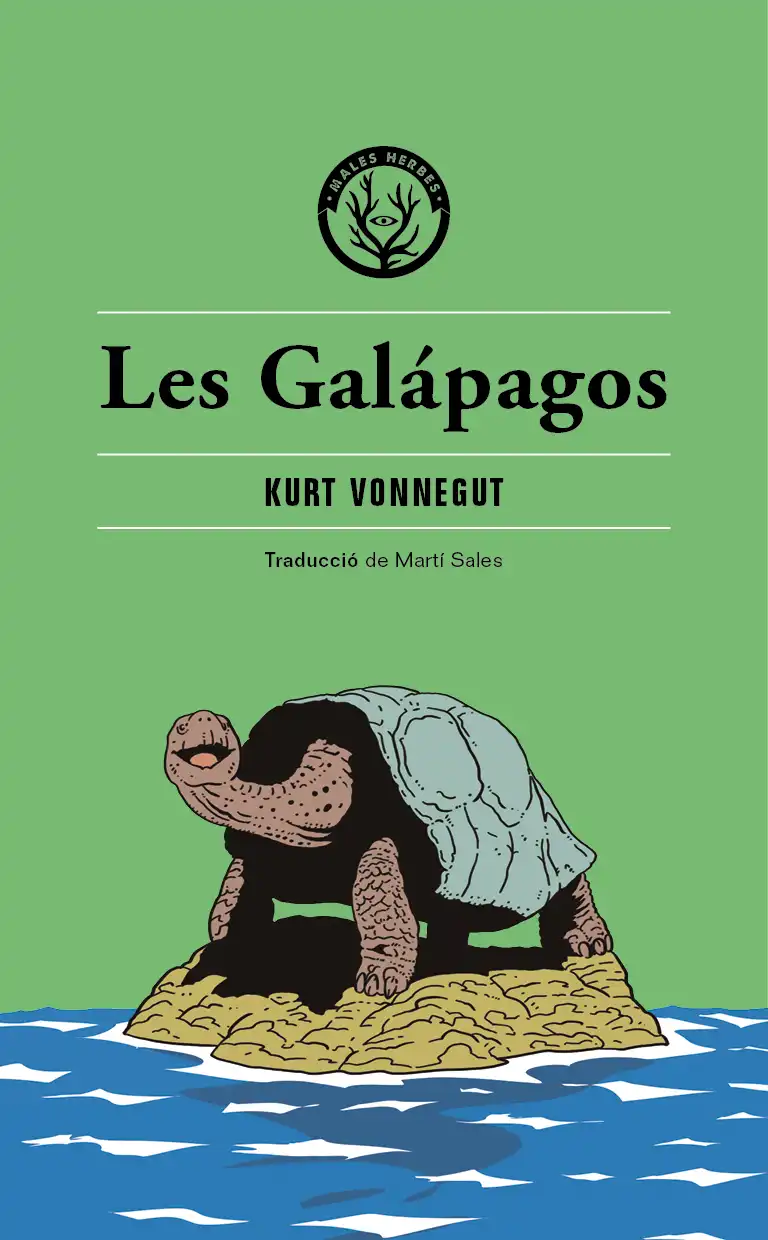 Kurt Vonnegut: Les Galápagos (català language, 2022, Males Herbes)