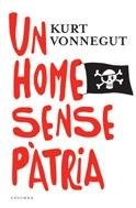 Kurt Vonnegut: Un home sense pàtria (Paperback, 2006, Columna CAT)