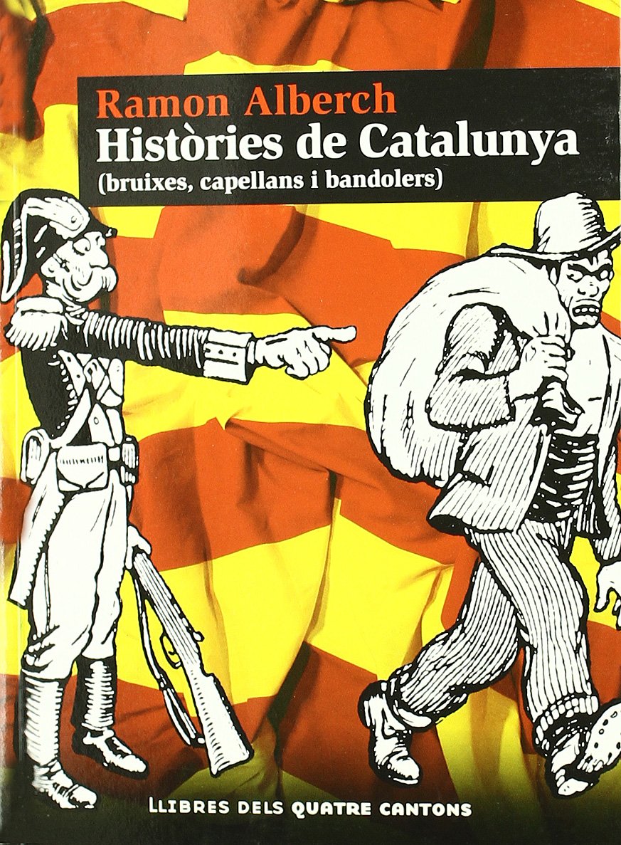 Ramon Alberch i Fugueras: Històries de Catalunya (català language, 2003, CCG Edicions)