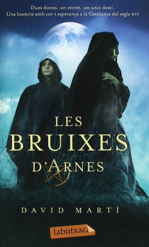 David Martí Martínez: Les bruixes d'Arnes (Paperback, labutxaca)