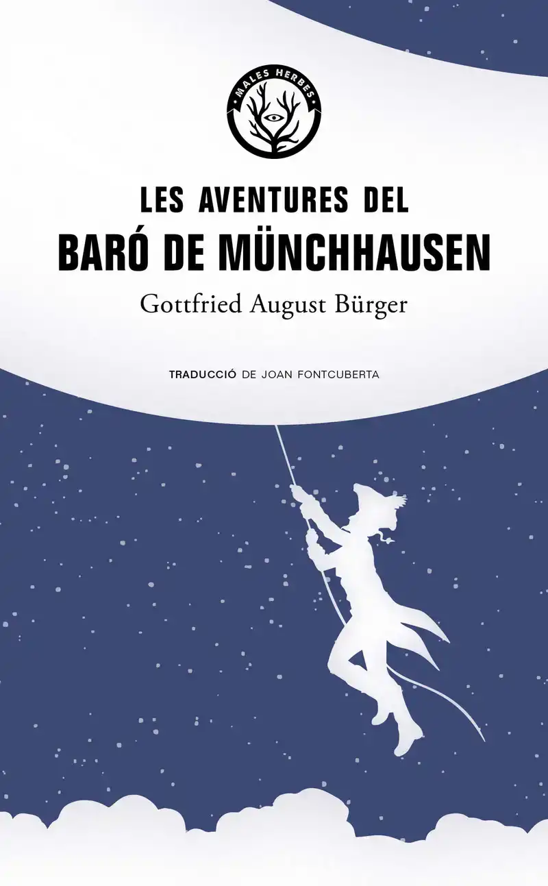 Gottfried August Bürger: Les Aventures del Baró de Münchhausen (català language, 2019, Males Herbes)