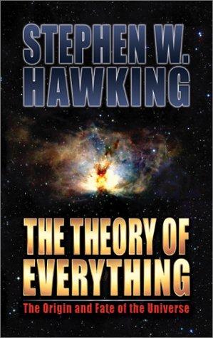 Stephen Hawking: The theory of everything (2002, New Millennium Press)
