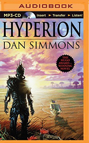 Dan Simmons, Marc Vietor: Hyperion (AudiobookFormat, 2014, Brilliance Audio)