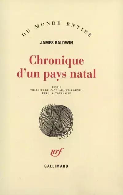 James Baldwin: Chronique d'un pays natal (French language, 1973, Éditions Gallimard)