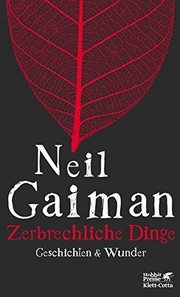 Neil Gaiman: Zerbrechliche Dinge (2010, Hobbit Presse/Klett-Cotta Verlag)